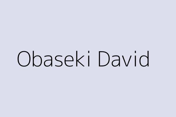 Obaseki David